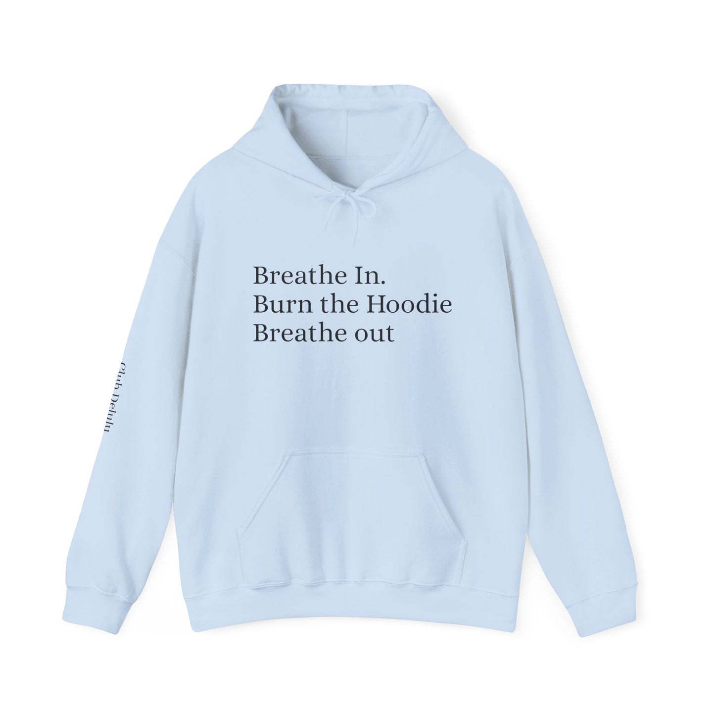 Breathe In Hoodie - Unisex Heavy Blend Sweatshirt, Relaxation Gift, Cozy Layer, Mindfulness Apparel, Self-Care Clothing, Casual Wear