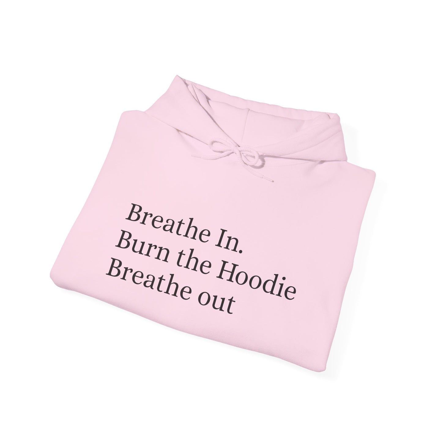 Breathe In Hoodie - Unisex Heavy Blend Sweatshirt, Relaxation Gift, Cozy Layer, Mindfulness Apparel, Self-Care Clothing, Casual Wear
