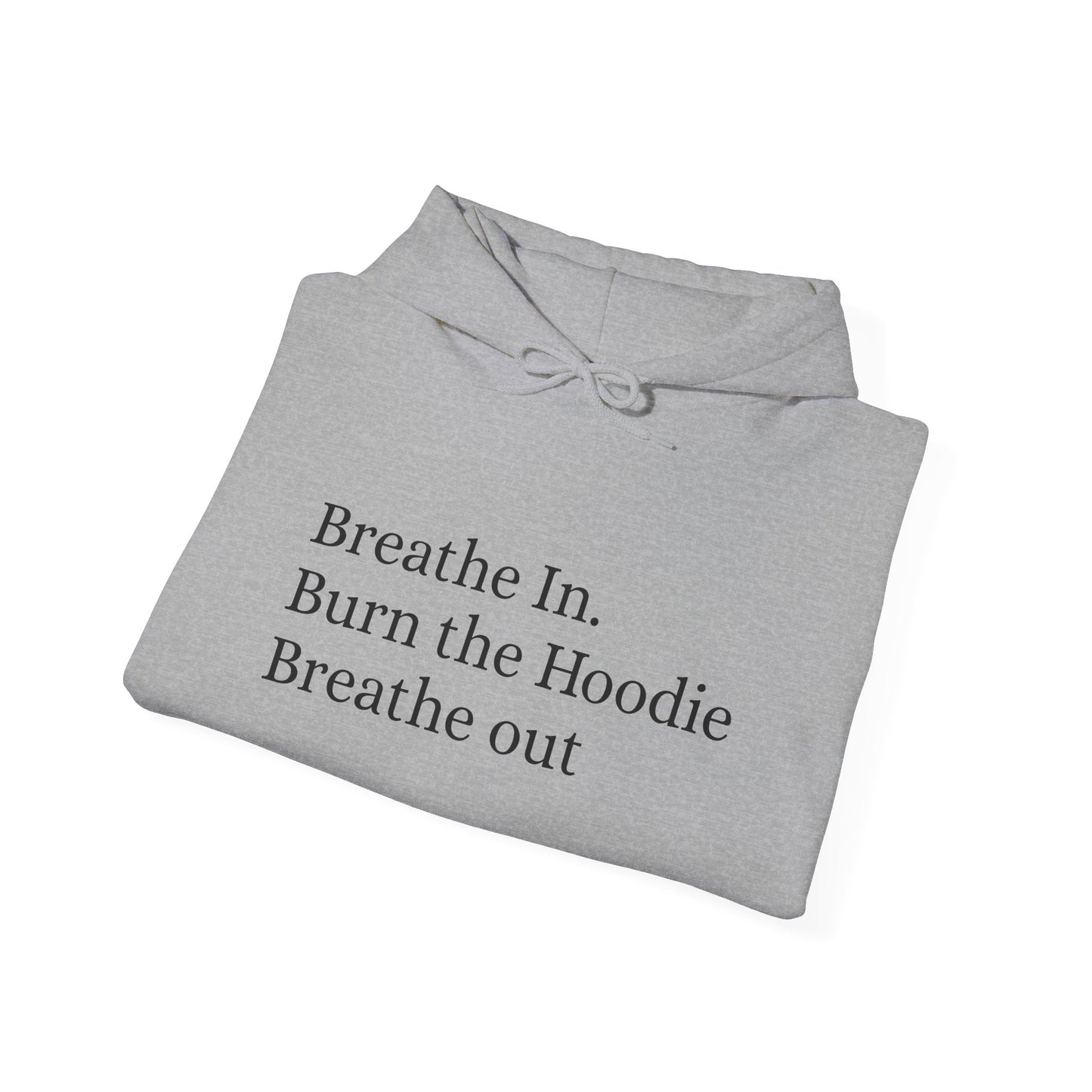 Breathe In Hoodie - Unisex Heavy Blend Sweatshirt, Relaxation Gift, Cozy Layer, Mindfulness Apparel, Self-Care Clothing, Casual Wear